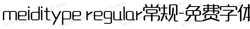 meiditype regular常规字体转换